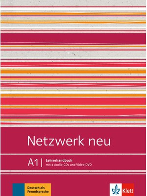 Netzwerk neu A1, Lehrerhandbuch mit 4 Audio-CDs und Video-DVD