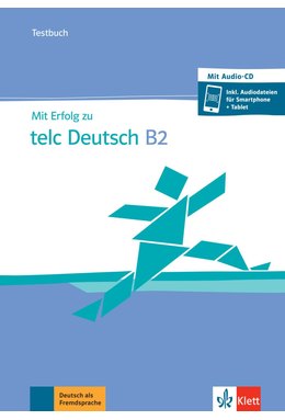 Mit Erfolg zu telc Deutsch B2 B2, Testbuch + CD + online