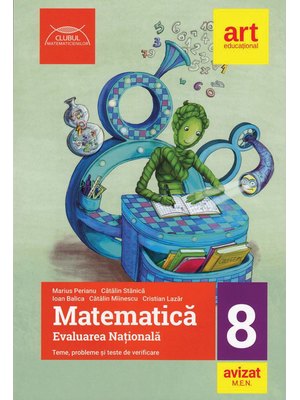 Evaluarea națională la finalul clasei a VIII-a. MATEMATICĂ. Evaluarea națională la finalul clasei a VIII-a. MATEMATICĂ.