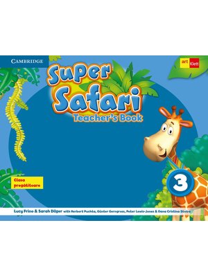 Super Safari. Teacher's Book. Limba Engleză. Clasa pregătitoare