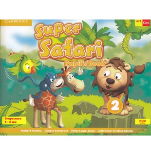 Super Safari 2. Pupil's Book. Limba Engleză. Grupa mare. 5-6 ani