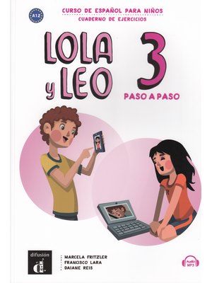 Lola y Leo paso a paso 3, Cuaderno de ejercicios Audio descargable