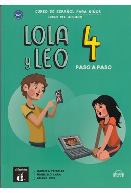 Lola y Leo paso a paso 4, Libro del alumno + Audio descargable
