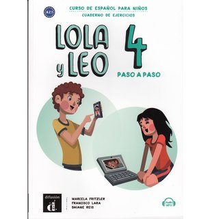 Lola y Leo paso a paso 4, Cuaderno de ejercicios + Audio descargable