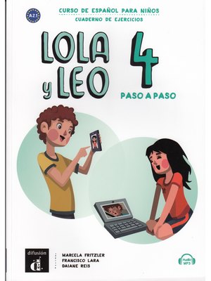 Lola y Leo paso a paso 4, Cuaderno de ejercicios + Audio descargable