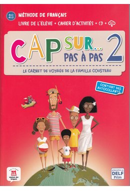 Cap sur… pas à pas 2, Livre de l’élève + Cahier d’activités + CD + MP3