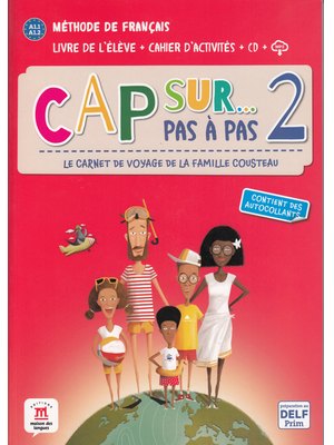 Cap sur… pas à pas 2, Livre de l’élève + Cahier d’activités + CD + MP3