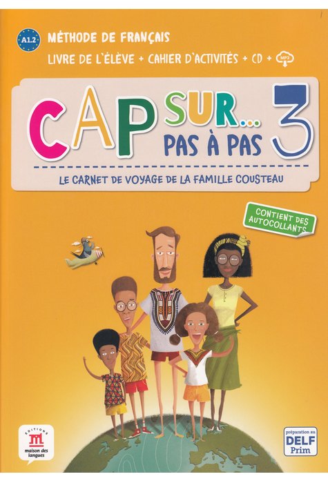 Cap sur… pas à pas 3, Livre de l’élève + Cahier d’activités + CD + MP3