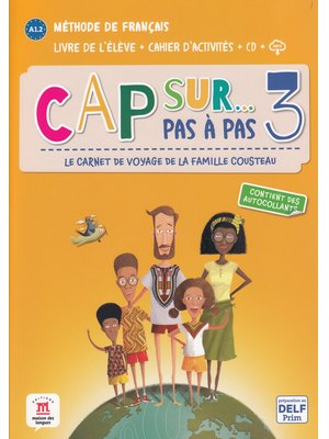 Cap sur… pas à pas 3, Livre de l’élève + Cahier d’activités + CD + MP3