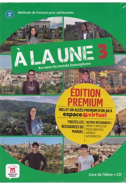 À la une 3, Livre de l’élève A2-B1 + CD audio + code premium un an