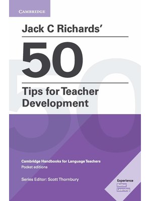 Jack C Richards' 50 Tips for Teacher Development