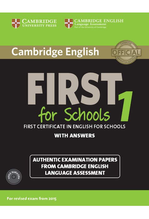 First 1 for Schools, Student's Book with Answers and Audio CDs (2) First 1 for Schools, Student's Book with Answers and Audio CDs (2)