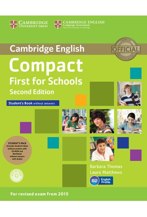 Compact First for Schools, Student's Pack (Student's Book without Answers with CD-ROM, Workbook without Answers with Audio)