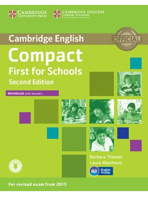 Compact First for Schools, Workbook with Answers with Audio