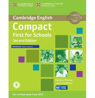 Compact First for Schools, Workbook without Answers with Audio