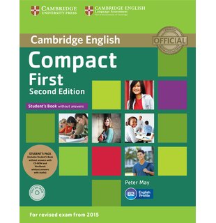 Compact First, Student's Pack (Student's Book without Answers with CD ROM, Workbook without Answers with Audio)