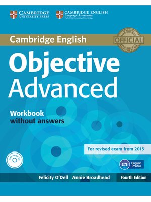 Objective Advanced, Workbook without Answers with Audio CD