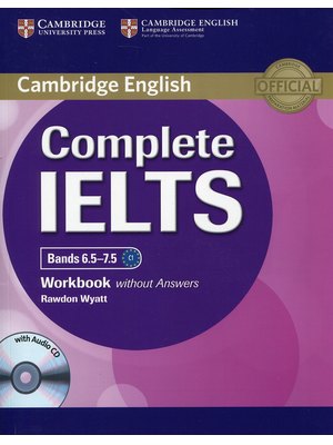 Complete IELTS Bands 6.5-7.5, Workbook without Answers with Audio CD