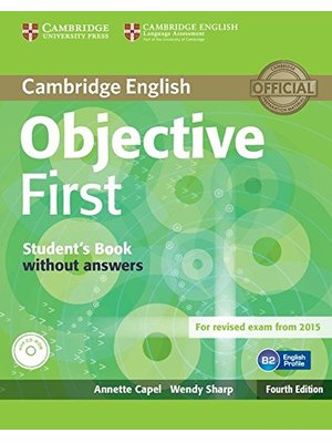 Objective First, Student's Book without Answers with CD-ROM Objective First, Student's Book without Answers with CD-ROM