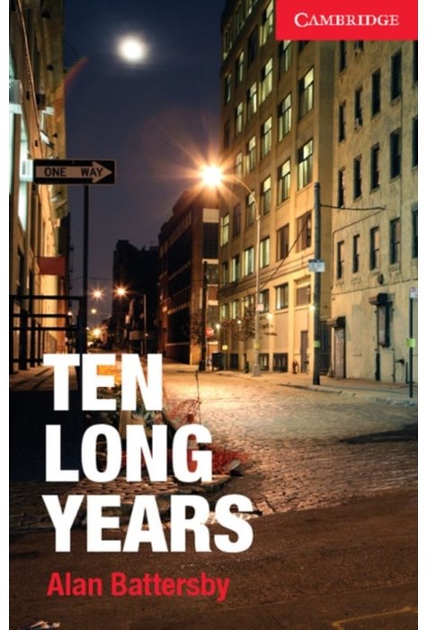 Ten Long Years, Level 1 Beginner/Elementary Ten Long Years, Level 1 Beginner/Elementary