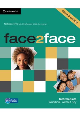 face2face Intermediate, Workbook without Key