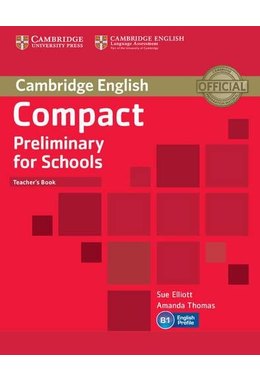 Compact Preliminary for Schools, Teacher's Book