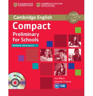 Compact Preliminary for Schools, Workbook without Answers with Audio CD
