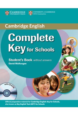 Complete Key for Schools, Student's Pack (Student's Book without Answers with CD-ROM, Workbook without Answers with Audio CD)