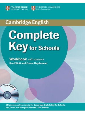 Complete Key for Schools, Workbook with Answers with Audio CD