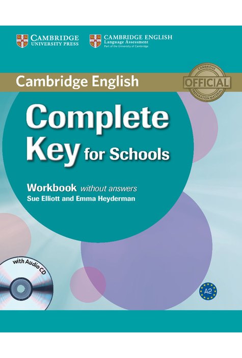 Complete Key for Schools, Workbook without Answers with Audio CD