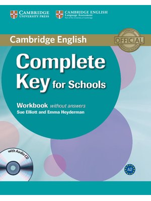 Complete Key for Schools, Workbook without Answers with Audio CD