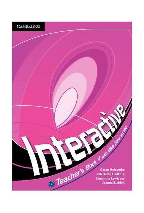 Interactive Level 4, Teacher's Book with Online Content Interactive Level 4, Teacher's Book with Online Content