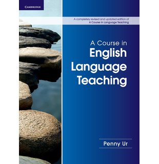 A Course in English Language Teaching