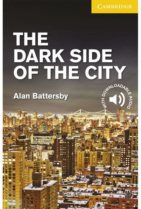 The Dark Side of the City, Level 2 Elementary/Lower Intermediate