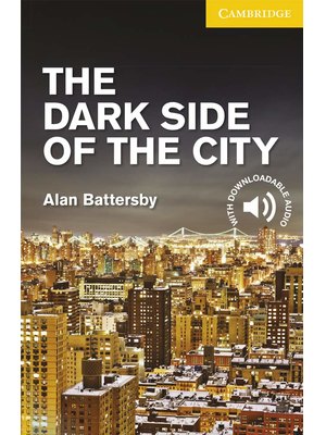 The Dark Side of the City, Level 2 Elementary/Lower Intermediate