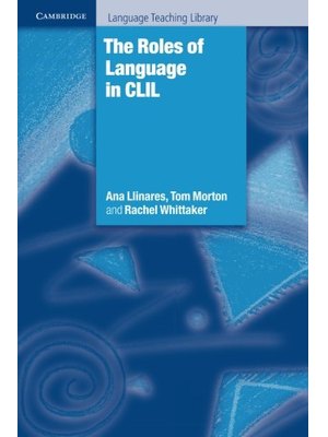 The Roles of Language in CLIL The Roles of Language in CLIL