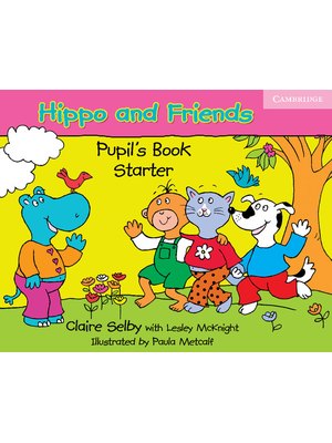 Hippo and Friends Starter, Pupil's Book