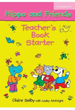 Hippo and Friends Starter, Teacher's Book
