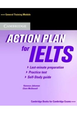 Action Plan for IELTS, Self-study Pack General Training Module