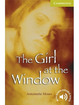 The Girl at the Window Starter/Beginner The Girl at the Window Starter/Beginner