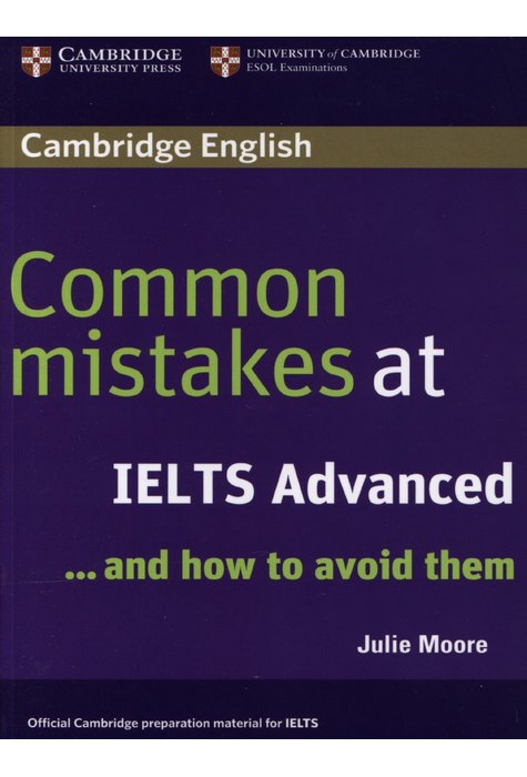 Common Mistakes at IELTS Advanced