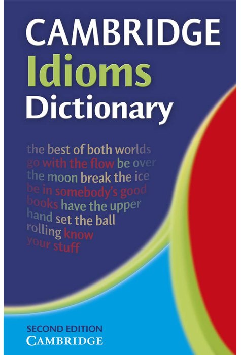 Cambridge Idioms Dictionary