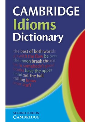 Cambridge Idioms Dictionary