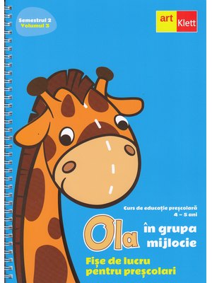 OLA în grupa mijlocie. Fișe de lucru pentru preșcolari. Semestrul 2. Vol 3. OLA în grupa mijlocie. Fișe de lucru pentru preșcolari. Semestrul 2. Vol 3.