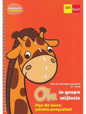 OLA în grupa mijlocie. Fișe de lucru pentru preșcolari. Semestrul 2. Vol 4. OLA în grupa mijlocie. Fișe de lucru pentru preșcolari. Semestrul 2. Vol 4.