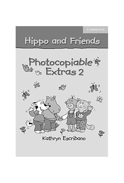 Hippo and Friends 2, Photocopiable Extras