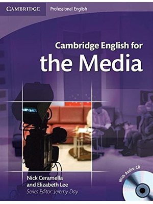 Cambridge English for the Media, Student's Book with Audio CD