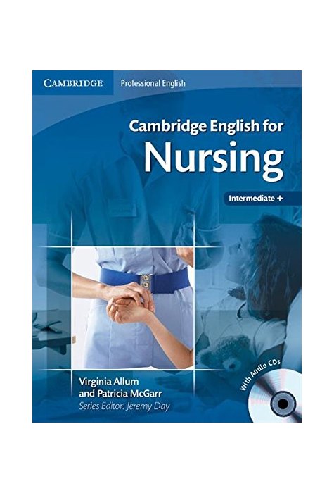 Cambridge English for Nursing Intermediate Plus, Student's Book with Audio CDs (2)