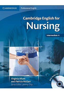 Cambridge English for Nursing Intermediate Plus, Student's Book with Audio CDs (2)