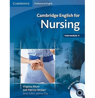 Cambridge English for Nursing Intermediate Plus, Student's Book with Audio CDs (2)